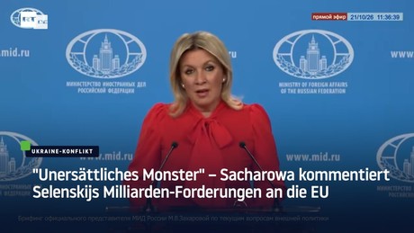 "Unersättliches Monster" – Sacharowa kommentiert Selenskijs Milliarden-Forderungen an die EU