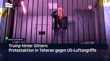 Trump hinter Gittern: Protestaktion in Teheran gegen US-Luftangriffe