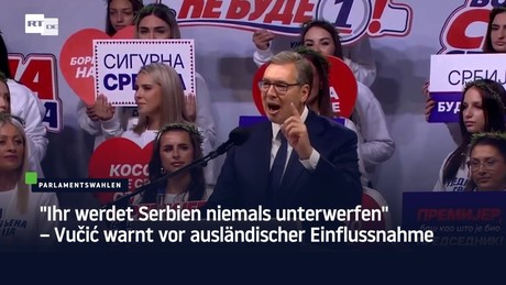 "Ihr werdet Serbien niemals unterwerfen" – Vučić warnt vor ausländischer Einflussnahme