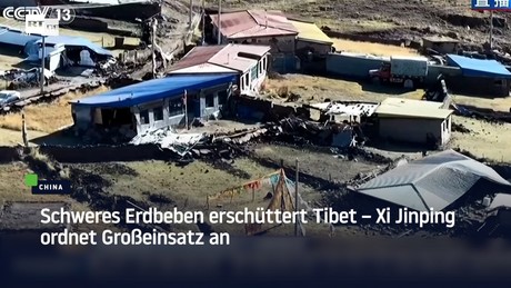Schweres Erdbeben erschüttert Tibet – Xi Jinping ordnet Großeinsatz an