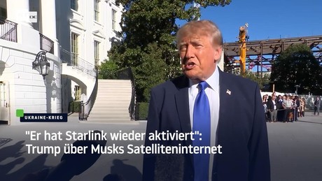 "Er hat Starlink wieder aktiviert": Trump über Elon Musk und die Ukraine