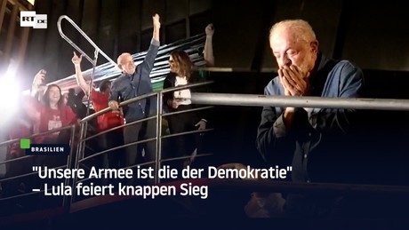 "Unsere Armee ist die der Demokratie" – Lula feiert knappen Sieg