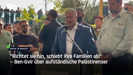 "Richtet sie hin, schiebt ihre Familien ab!" – Ben-Gvir über aufständische Palästinenser
