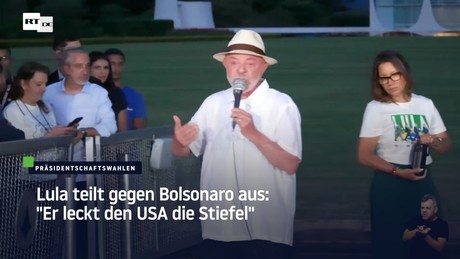Lula teilt gegen Bolsonaro aus: "Er leckt den USA die Stiefel"