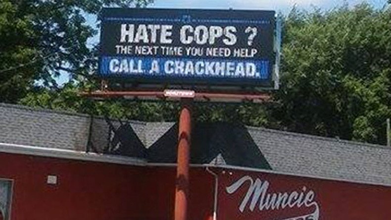 ‘Hate cops?’: Billboard advising ‘call a crackhead’ provokes outrage