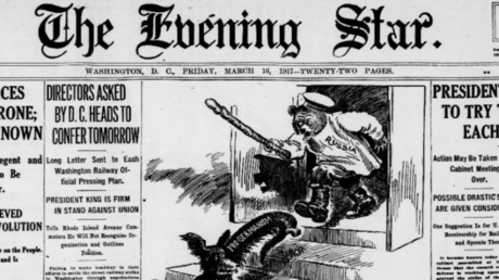 'Amazing news from Petrograd’: Western press’ caustic reaction to abdication of Tsar Nicholas II 