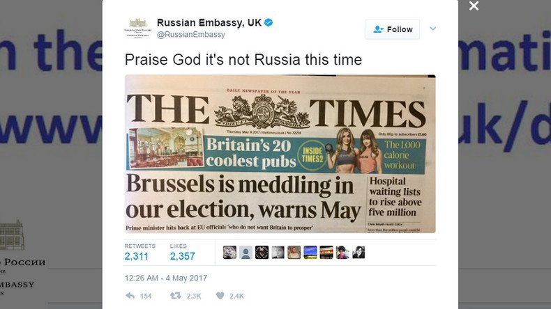 ‘Praise God it’s not Russia this time!’ Embassy trolls May over Brussels election meddling claim