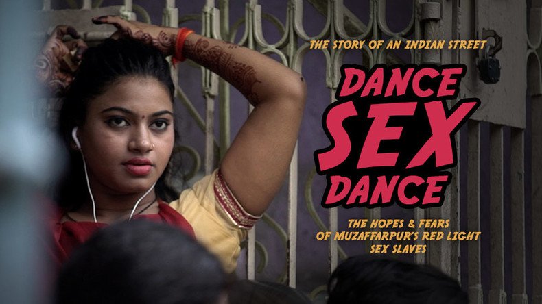 Dance Sex Dance The Story Of An Indian Street — Rt Documentary