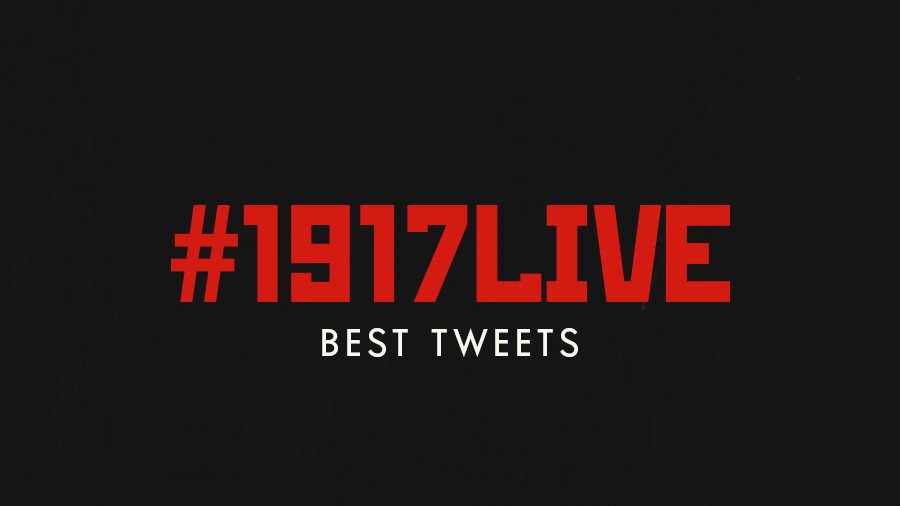 #1917LIVE finale: 17 best tweets  