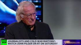 Media’s hyping of Russia threat a ‘grotesque absurdity’ – John Pilger on RT’s Going Underground
