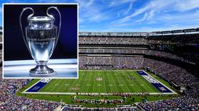 Start spreading the news: UEFA reportedly targeting New York for 2024 Champions League final