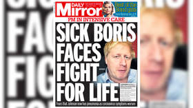 ‘Sick Boris faces fight for life’: UK newspaper front pages react to PM’s admission to intensive care