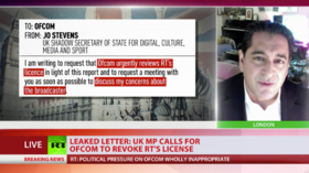 Labour letter calling to revoke RT’s license is ‘devastating’ proof of UK war on free press – Afshin Rattansi