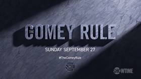 Russiagate, televised: ‘The Comey Rule’ miniseries shows it’s always 2016 for the American establishment