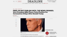 Deadline apologizes after mistakenly publishing draft story claiming VP Pence has CORONAVIRUS, driving speculation