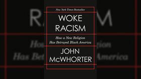 Woke Racism’ is just another tiresome reactionary rant