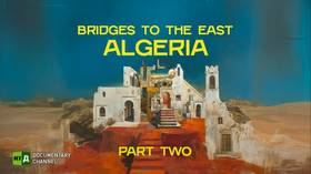 Bridges to the East Algeria (Part 2)