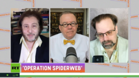 CrossTalk Bullhorns: ‘Operation Spider Web’