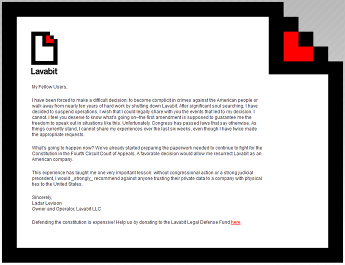 The statement uploaded by Lavabit owner Ladar Levison on Thursday, August 8