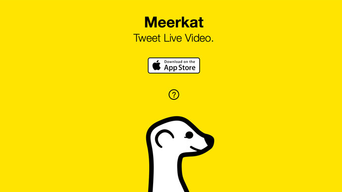 New live streaming app Meerkat snags $14mn funding