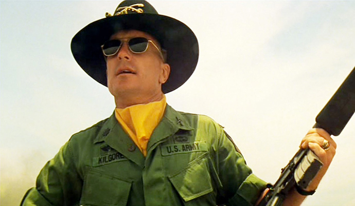 Lieutenant Colonel Kilgore, in Coppolaâs Apocalypse Now 