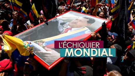 L'ECHIQUIER MONDIAL. Venezuela : Maduro gardera-t-il Caracas?