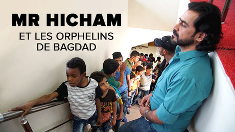 Monsieur Hicham et les orphelins de Bagdad