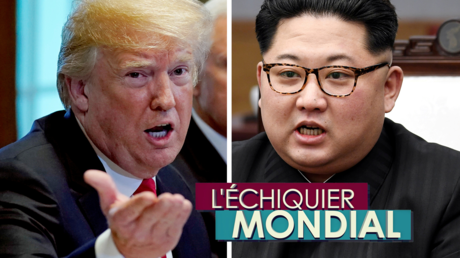 L’ECHIQUIER MONDIAL. Corée du Nord : dénucléarisation = paix ?