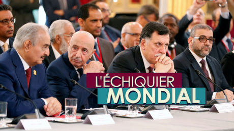 L'ECHIQUIER MONDIAL. Libye : un pays, deux gouvernements, des défis nombreux