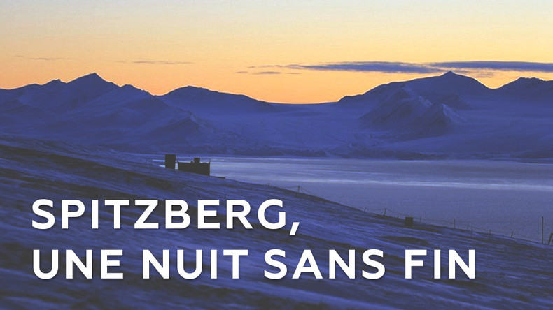 Spitzberg, une nuit sans fin