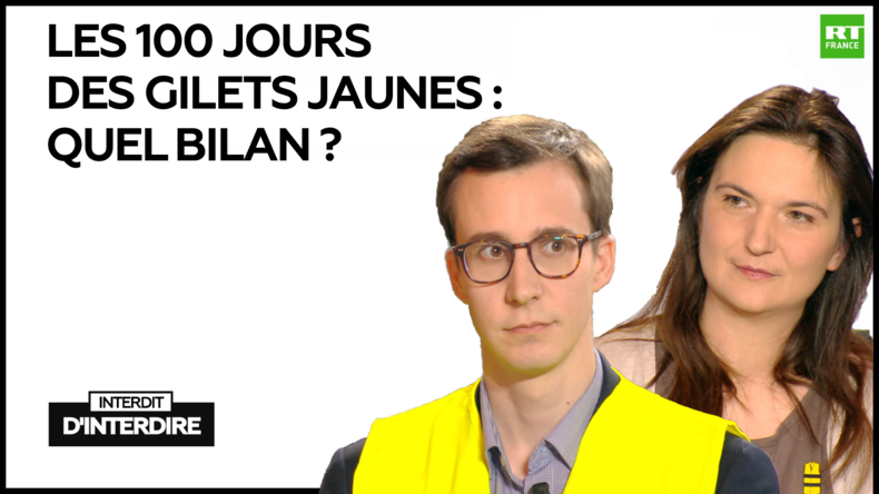 Interdit d'interdire : Les 100 jours des Gilets jaunes : quel bilan ?