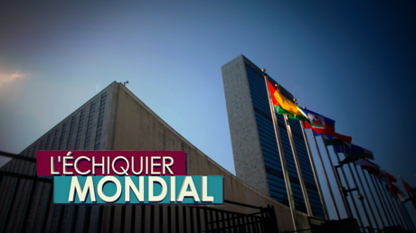 L'ECHIQUIER MONDIAL. ONU : une réforme, mais sous quelle forme ?