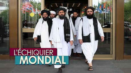 L'ECHIQUIER MONDIAL. Talibans : les terroristes diplomates