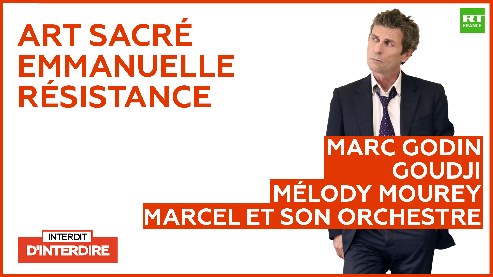 Interdit d'interdire / Culture : numéro 99 — RT en français