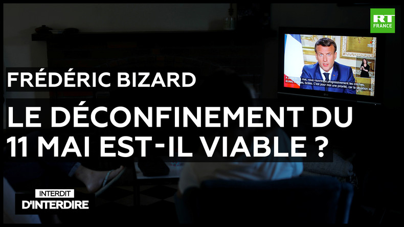 Interdit d'interdire - Avec Frédéric Bizard : Le déconfinement du 11 mai est-il viable ?