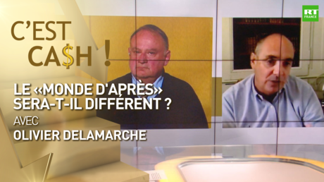 C'EST CASH ! - Le «monde d'après» sera-t-il différent ?