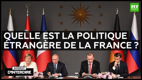 Interdit d'interdire - Quelle est la politique étrangère de la France ?