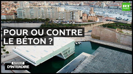 Interdit d'interdire - Pour ou contre le béton ?