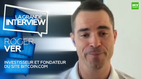 La Grande Interview : Roger Ver