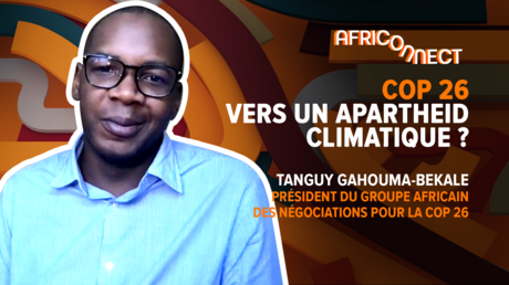 Africonnect - COP26 : Vers un apartheid climatique ?