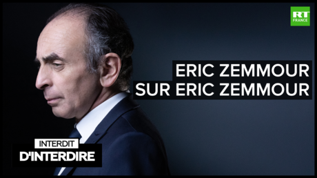 Interdit d'interdire - Eric Zemmour sur Eric Zemmour