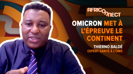 Africonnect - Le continent à l'épreuve du variant Omicron