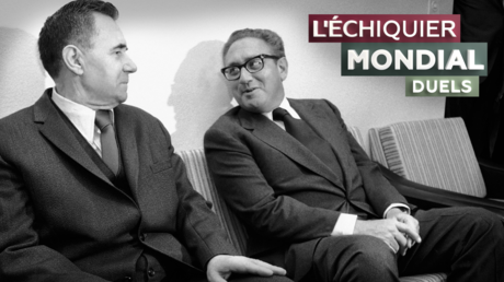 L'ECHIQUIER MONDIAL : DUELS. Andreï Gromyko vs Henry Kissinger