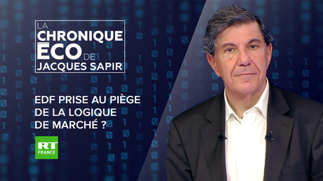 Chronique éco de Jacques Sapir - EDF prise au piège de la logique de marché ?