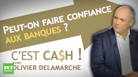 C'EST CASH ! - Peut-on faire confiance aux banques ?