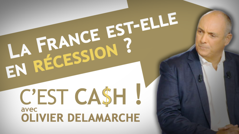 C'EST CASH ! - La France est-elle en récession ?