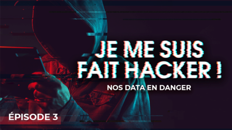 Je me suis fait hacker ! Episode 3