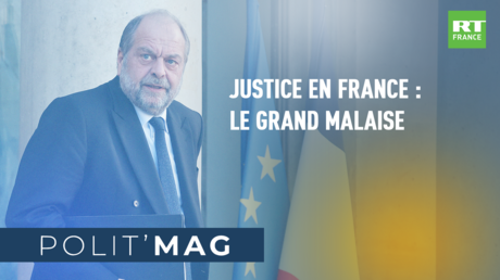POLIT'MAG - Justice en France : le grand malaise