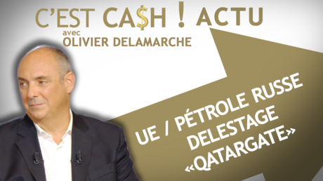 C'EST CASH ! - L'UE plafonne le prix du pétrole russe / Delestage en France / «Qatargate»