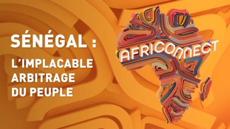 SÉNÉGAL : L’IMPLACABLE ARBITRAGE DU PEUPLE ?
